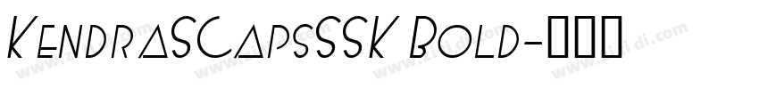KendraSCapsSSK Bold字体转换